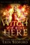 [Academy of Witches 03] • Witch You Were Here